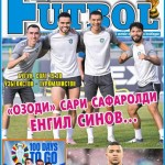 "Озоди" сари сафаролди енгил синов ёки InterFUTBOLнинг пайшанба сони АНОНСи